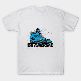 Sport, Joy, Fun, Play, Love, Happy, Risk & Adventure. Be Awesome T-Shirt